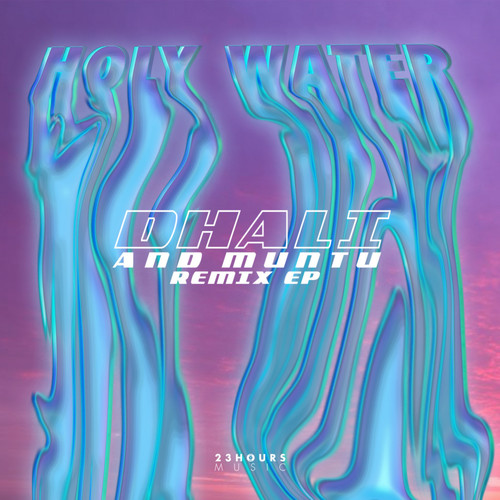 Holy Water (Remix EP)