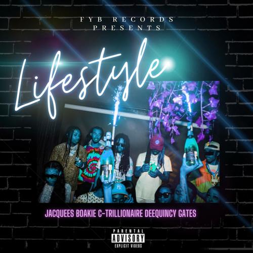Lifestyle (feat. Jacquees, Boakie, C-Trillionaire & DeeQuincy Gates) [Explicit]