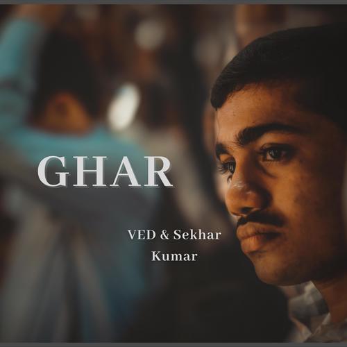 Ghar (feat. Sekhar Kumar Kalita)