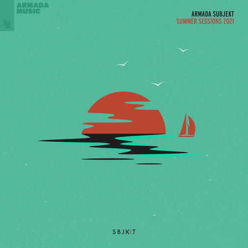 Armada Subjekt - Summer Sessions 2021 (Explicit)