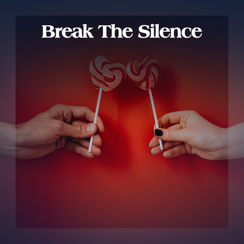 Break The Silence