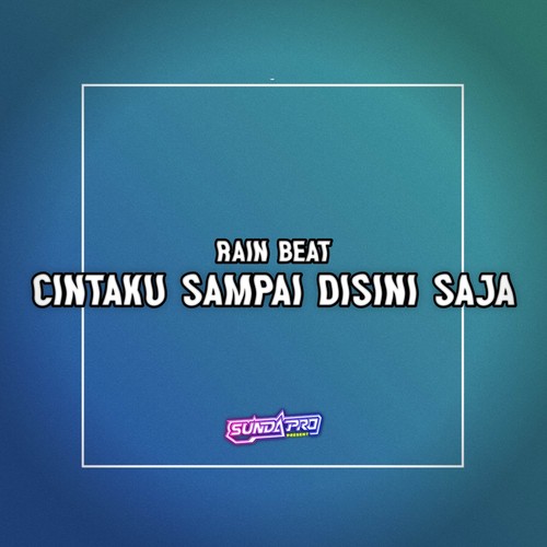 Cintaku Sampai Disini Saja