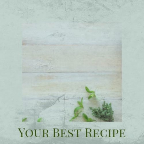 Your Best Recipe