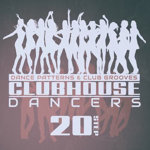 Clubhouse Dancers - Step. 20