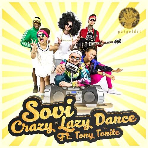 Crazy Lazy Dance