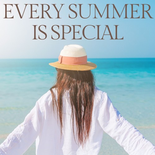 Every Summer Is Special