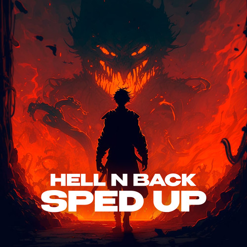 Hell N Back (super sped up) [Explicit]