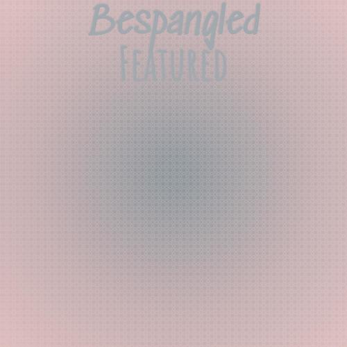 Bespangled Featured