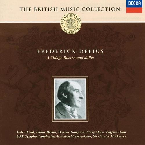 Delius: A Village Romeo & Juliet (2 CDs)