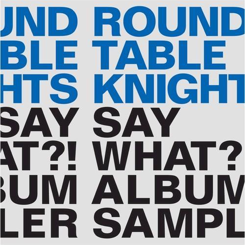 Say What?! (Album Sampler)