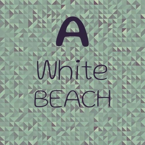 A White Beach