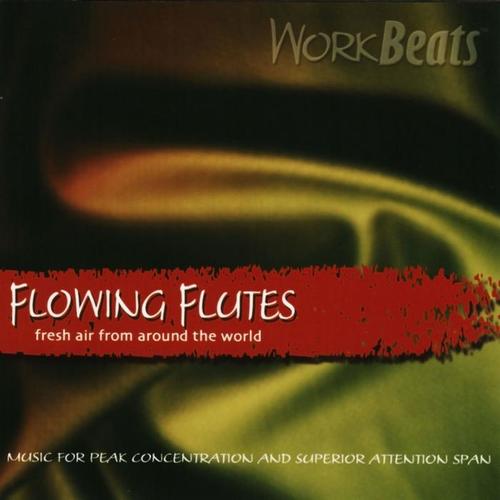 Flowing Flutes (Music for Peak Concentration and Superior Attention Span)