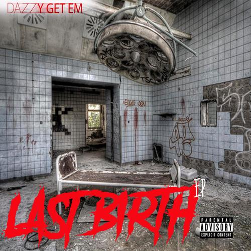 Lastbirth (Explicit)