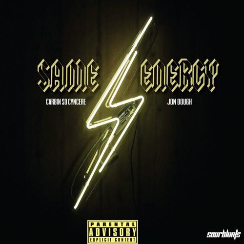 Same Energy (feat. Jon Dough) [Explicit]