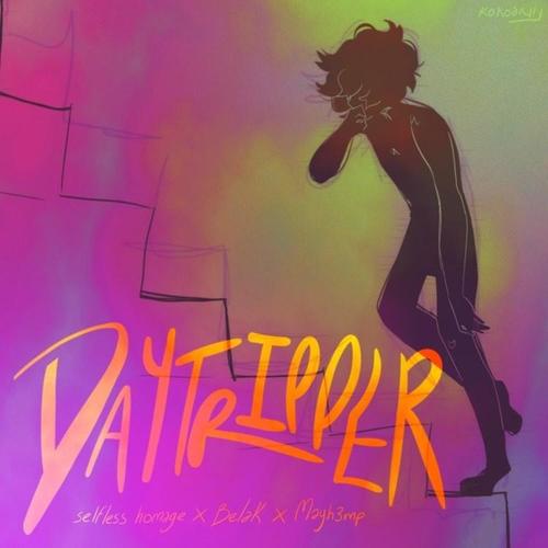 Daytrip (feat. Belak & mayh3mp) [Explicit]