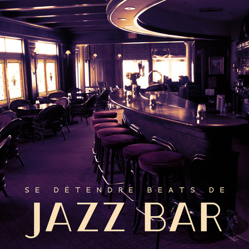 Se détendre beats de jazz bar - Funk jazz grooves, Relaxant chill jazz lounge, Romance contexte jazz