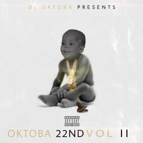 Oktoba 22nd, Vol. 2 (Explicit)