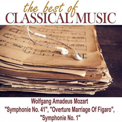 The Best of Classical Music / Wolfgang Amadeus Mozart 