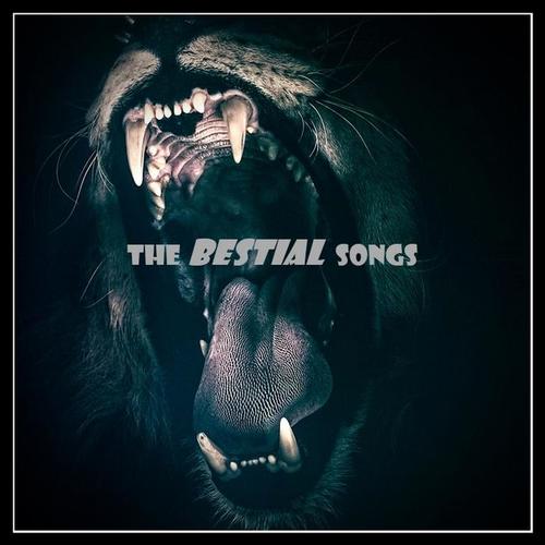 The Bestial Songs