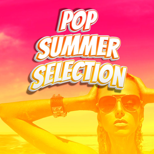 Pop Summer Selection