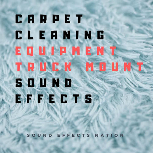 Carpet Cleaning Equipment Truck Mount Sound Effects