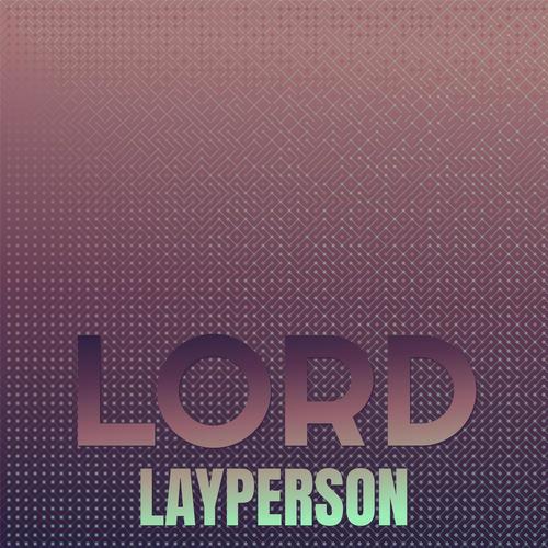 Lord Layperson