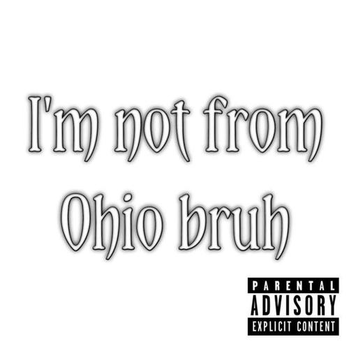 Ohio (Explicit)