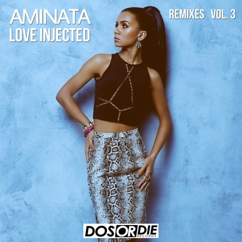 Love Injected (Remixes) , Vol. 3