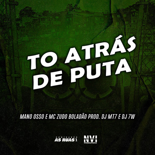 To Atras de Puta (Explicit)