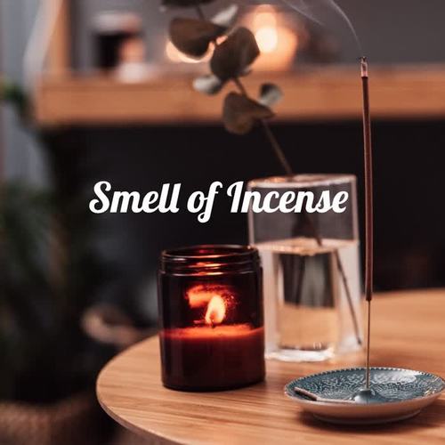 Smell of Incense