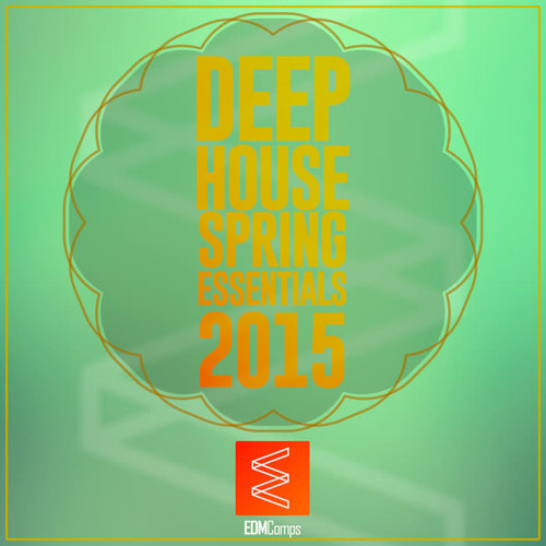 Deep House Spring Essentials 2015