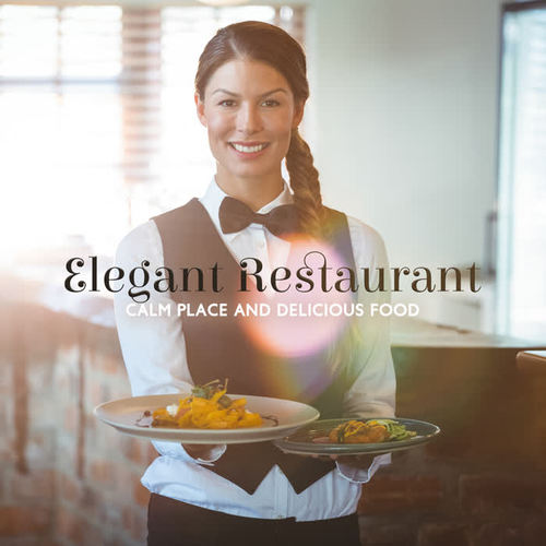 Elegant Restaurant – Calm Place and Delicious Food