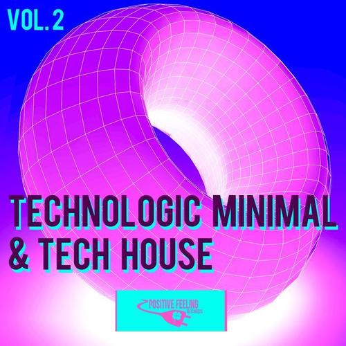 Technologic Minimal & Tech House, Vol. 2