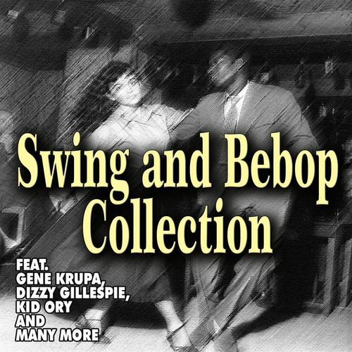 Swing and Bebop Collection