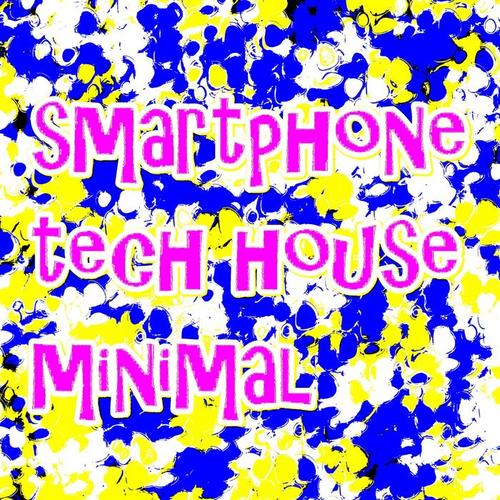 Smartphone Tech House Minimal (Mobile Version)