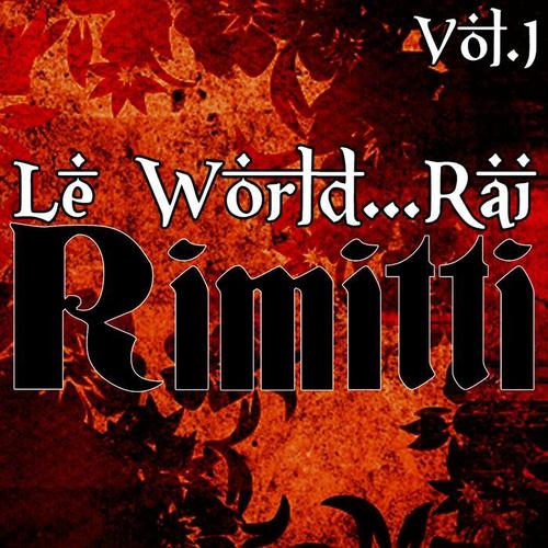 Le World...Rai Vol.1