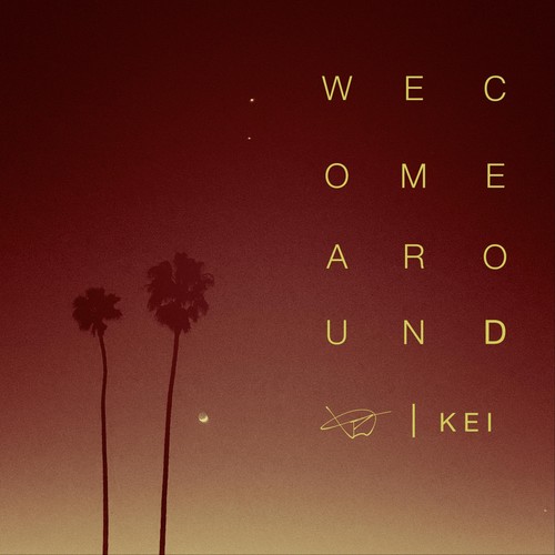 We Come Around (feat. Kei)