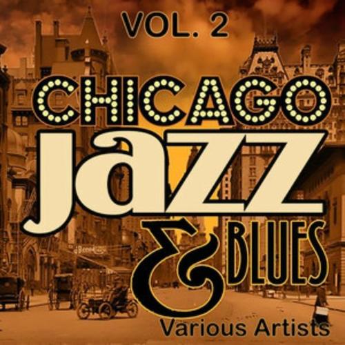 Chicago Jazz & Blues, Vol. 2