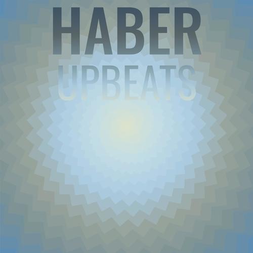 Haber Upbeats