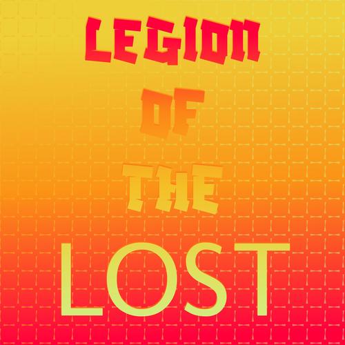 Legion Of The Lost