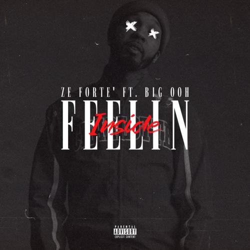 Feelin' Inside (feat. Big Ooh) [Explicit]