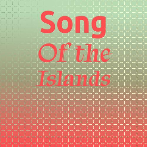 Song of the Islands