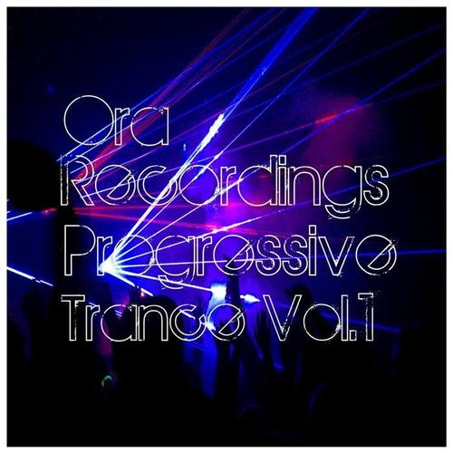 Ora Recordings : Progressive Trance Vol.1