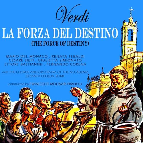 Verdi: La forza del destino