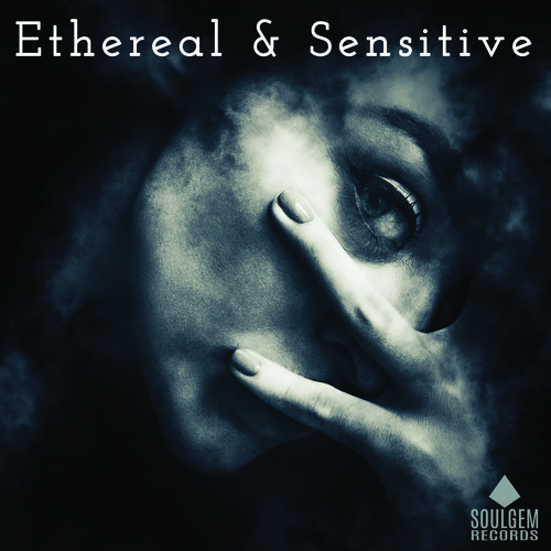 Ethereal and sensitive