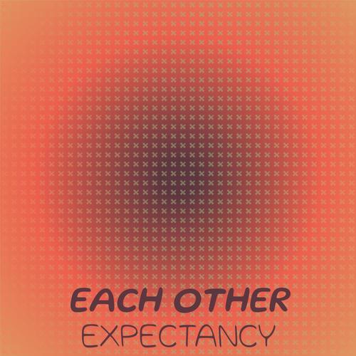 Each other Expectancy