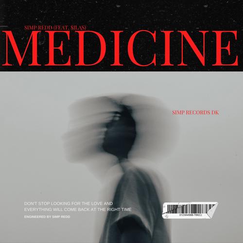 Medicine (feat. $ilas)