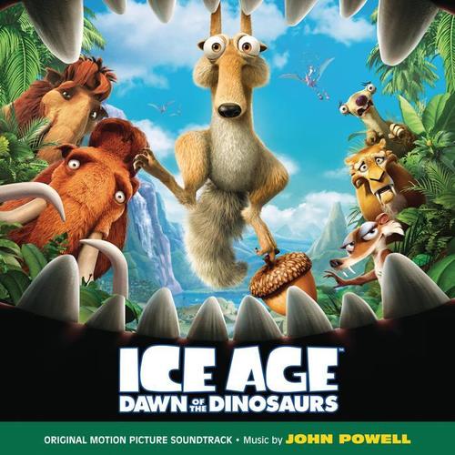 Ice Age: Dawn Of The Dinosaurs (Original Motion Picture Soundtrack)