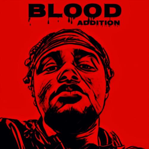 Blood Addition (Explicit)