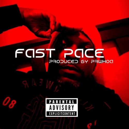 Fast Pace (Explicit)